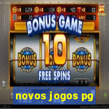 novos jogos pg
